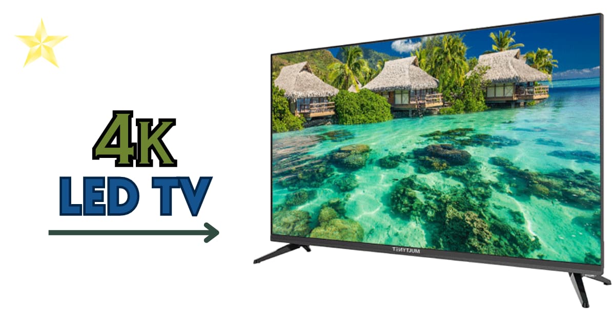 What does 4K LED TV Mean? Is a 4K LED TV a Smart TV?